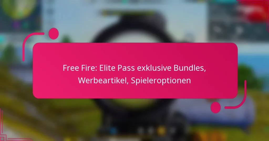 Free Fire: Elite Pass exklusive Bundles, Werbeartikel, Spieleroptionen