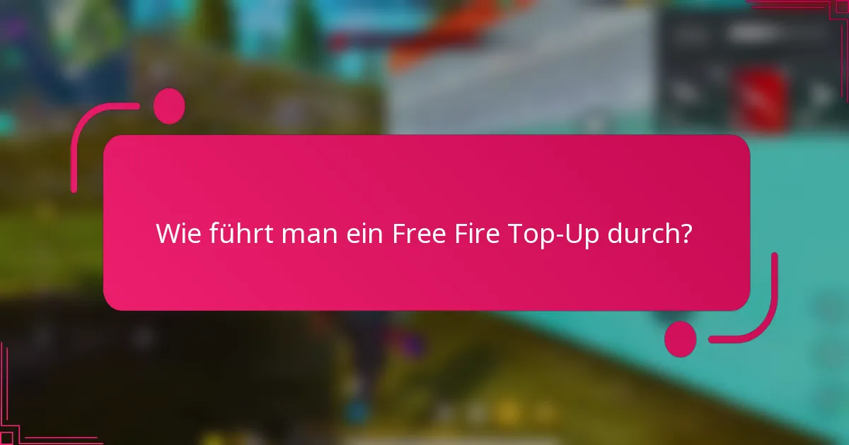 Wie führt man ein Free Fire Top-Up durch?