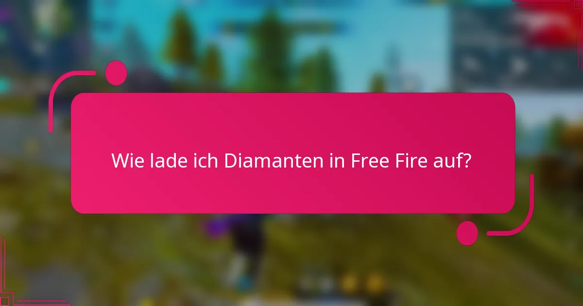 Wie lade ich Diamanten in Free Fire auf?
