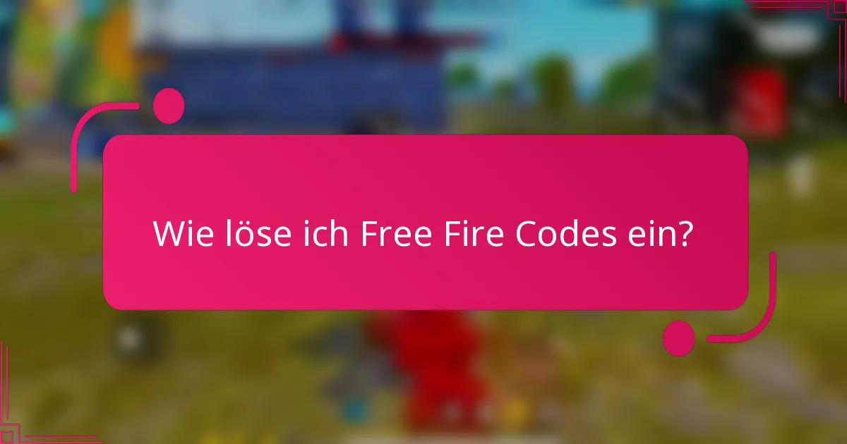 Wie löse ich Free Fire Codes ein?