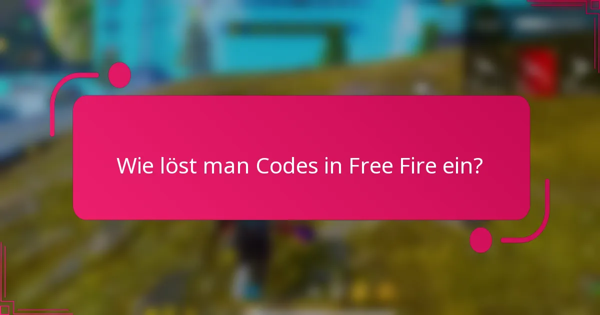 Wie löst man Codes in Free Fire ein?